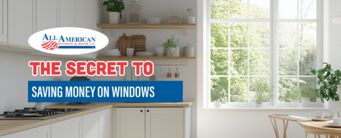 saving money on windows, window installation, how to save money on windows